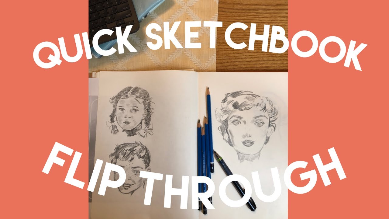 Super Quick Sketchbook Flip Through - YouTube