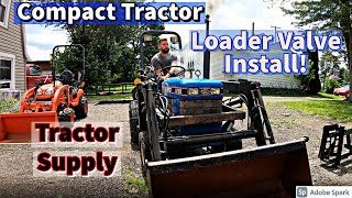 Cheap Loader Valve! Compact Tractor Loader Valve Install HowTo/DIY