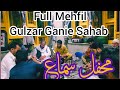 New mehfil full all songs by gulzar ganie sahab 