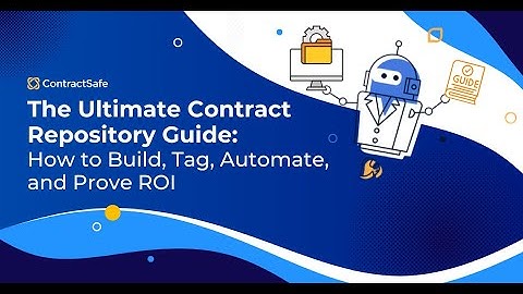 The Ultimate Contract Repository Guide: How to Build, Tag, Automate, and Prove ROI