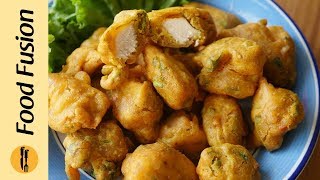 Chicken Pakora Recipe By Food Fusion