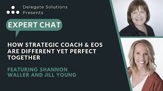 EXPERT CHAT: How Strategic Coach & EOS Are Different Yet Perfect Together