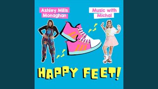Happy Feet! (feat. Music with Michal)