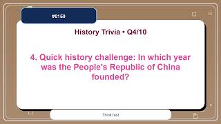 History Trivia Quiz #0150 | 10 Questions Practice