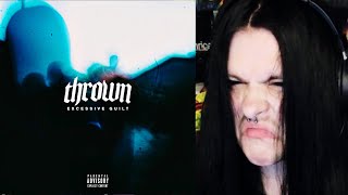 Thrown - EXCESSIVE GUILT | Full Album REACTION!