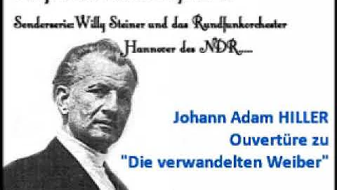 Johann Adam Hiller "Die verwandelten Weiber"