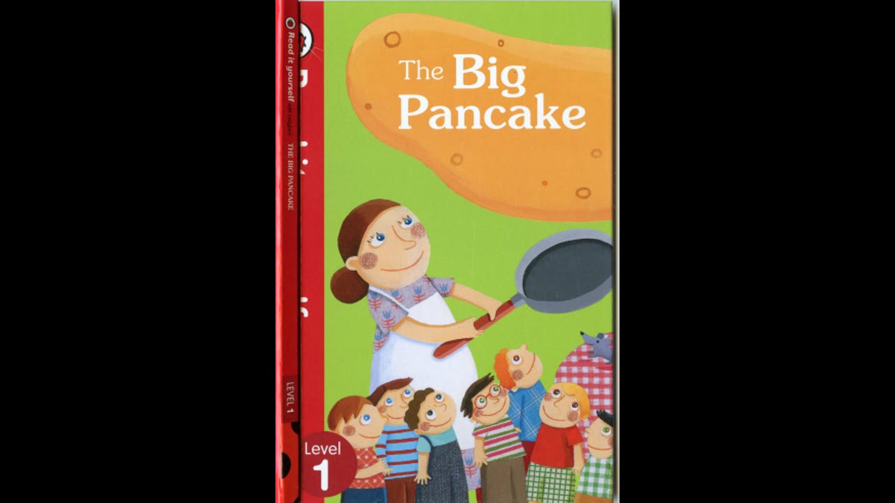 The Big Pancake Kid's book Storytime Read Aloud YouTube
