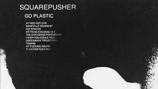 SQUAREPUSHER - Go Plastic (Full album) - 2001