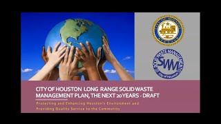 Houston SWM: Public Discussion of Proposed Long Range Solid Waste Plan 10/14/20 (3 of 3)