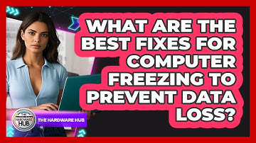 What Are The Best Fixes For Computer Freezing To Prevent Data Loss? - The Hardware Hub
