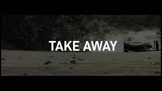 The Chainsmokers,ILLENIUM - Take away ft. Lennon Stella (Dansu's Bootleg & DJ Wasif)