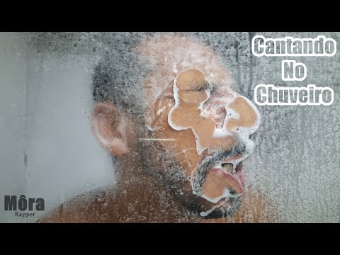 Cantando no Chuveiro - MÔRA Rapper (Vídeo Clipe)