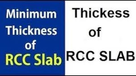 Minimum thickness of RCC slab| Thickness of slab on Construction Site | CONSTRUCTION HACKS