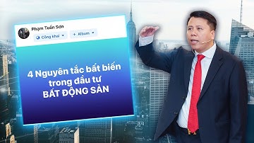 04 Nguyên Tắc Vàng Bất Biến Trong Đầu Tư Bất Động Sản !