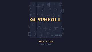 Glyphfall | 03 - Zeus's Law