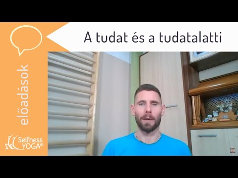 Videó: Mi A Tudat és A Tudatalatti