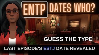 ENTP Dates Which of the 16 Personalities? | Type Dates (Ep 14) | Guess the Type