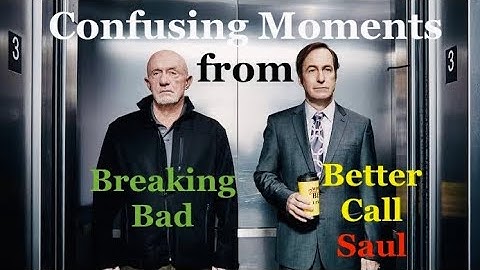 30 Minutes of Explaining Confusing Moments in Breaking Bad and Better Call Saul