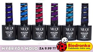 Hybrydy z Biedronki - Holo - Nowa Kolekcja Niuqi * Testujemy tanie lakiery *  Candymona