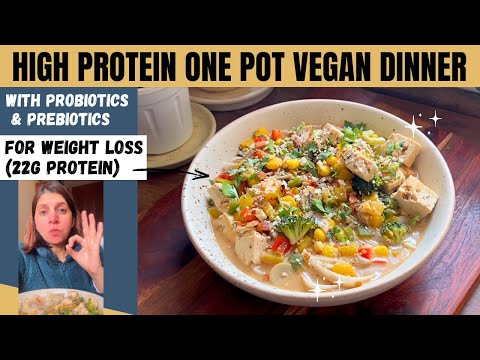 High Protein + Probiotic One-Pot Vegan Dinner | 22g Protein for Weight Loss | Gut-Friendly Recipe