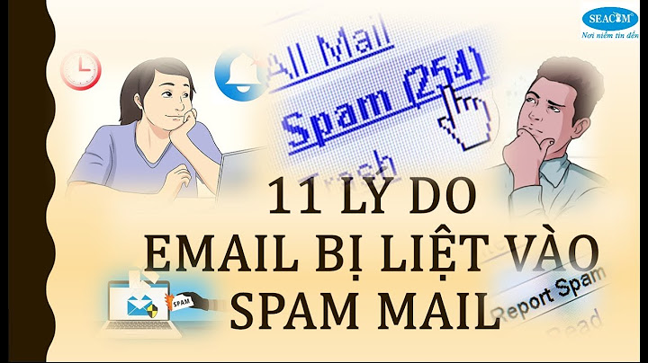 Thế nào bị đánh giá là spam gmail năm 2024