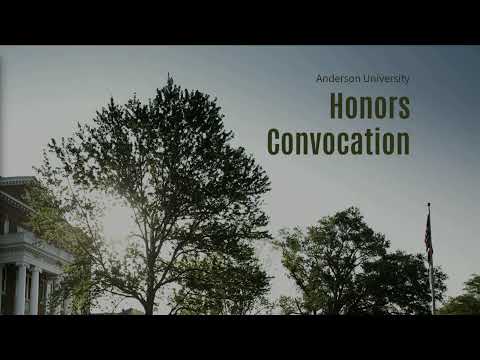 Honors Convocation - Spring 2022 | Anderson University, SC