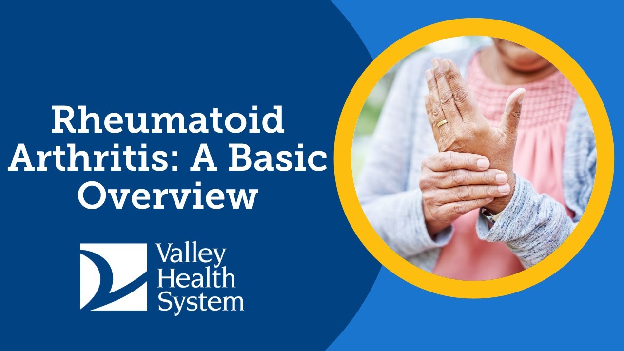 Rheumatoid Arthritis: A Basic Overview - YouTube