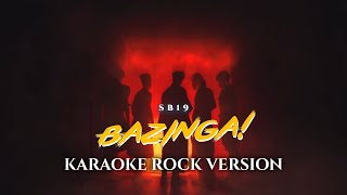 Bazinga - SB19 (Karaoke Rock Version/Backing Track/Minus One/Instrumental)