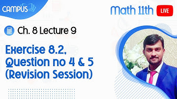 11th Maths Live Lecture 9, Ch 8, Exercise 8.2, Question no 4 & 5 (Revision Session)