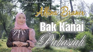 ALFINA BRANER - BAK KANAI PAKASIAH | (Official Music Video) LAGU MINANG TERBARU 2022