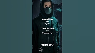 Thumbnail of On My Way And Lyrics Download | By Alan Walker | Ever Hit Songs | Best Songs Ever #shorts