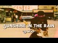 Sunshine In The Rain - B.W.O (Lyrics &amp; Vietsub)