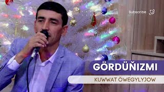 Kuwwat Owezgylyjow - Gordunuzmi | Turkmen aydymlary 2023 | Aydym FM