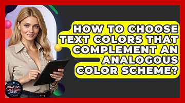 How To Choose Text Colors That Complement An Analogous Color Scheme? - Graphic Design Nerd
