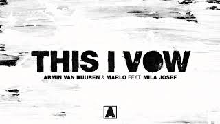 Armin van Buuren & MaRLo feat. Mila Josef - This I Vow (Extended Mix) chords