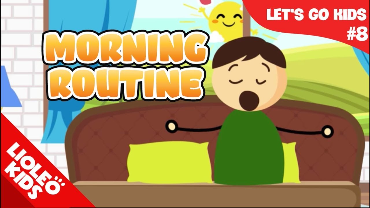 Bé học tiếng Anh về Thói quen buổi sáng [Trọn bộ 20 chủ đề từ vựng sách Let's go] [Lioleo Kids] - youtube
