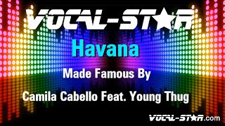 Video thumbnail of "Camila Cabello Feat. Young Thug - Havana | With Lyrics HD Vocal-Star Karaoke"