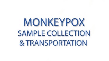 Monkeypox Sample Collection & Transportation