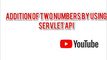 Addition of Two Numbers Using servlet Class in java