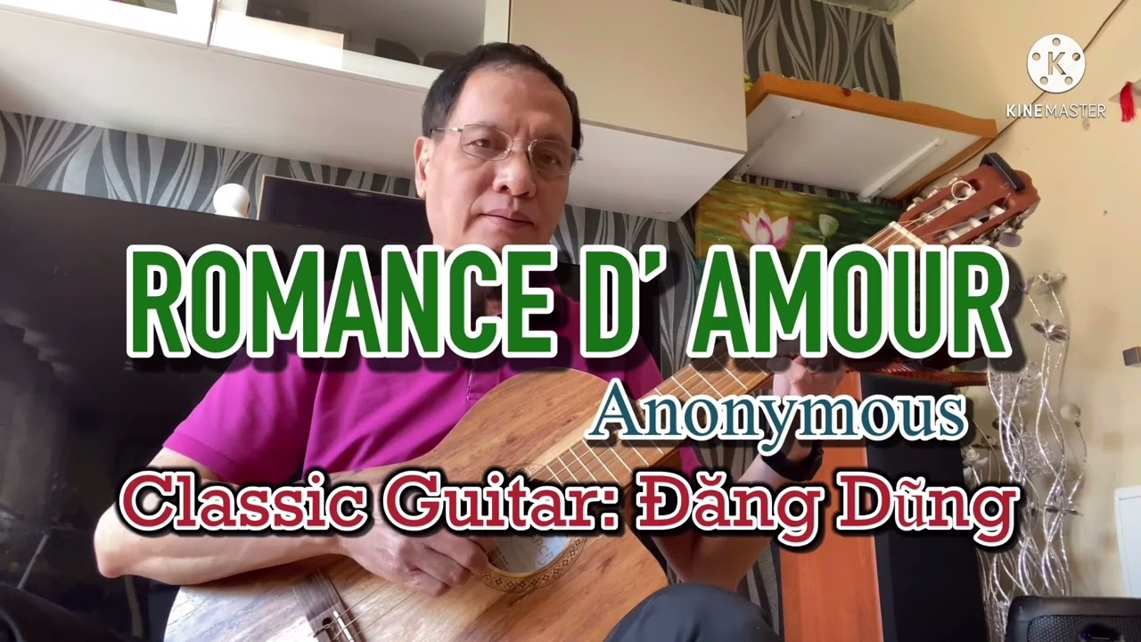 4a/ROMANCE D’ AMOUR (Anonymous) / Classical Guitar: Đăng Dũng (Hướng dẫn đường link bên dưới ⏬ )