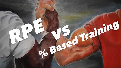 Is RPE Based Training Superior to Percentage Based Training in Powerlifting? The Pros and Cons
