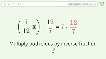 Solve 7/12x-3=4: Linear Equation Video Solution | Tiger Algebra