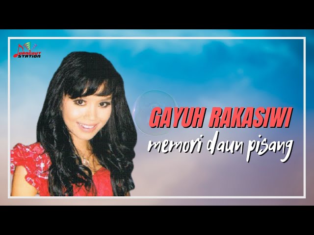 Gayuh Rakasiwi - Memori Daun Pisang (Official Music Video) class=