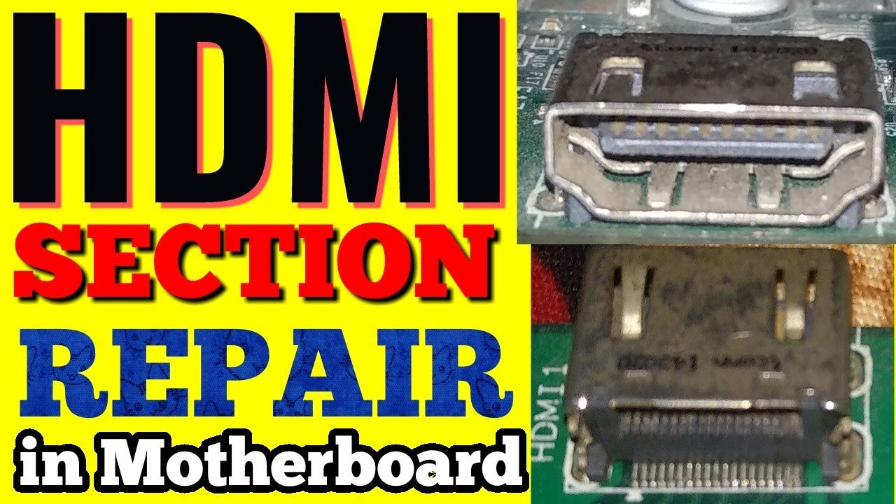 HDMI Port Not Working Problem Solution | How to Fix HDMI not Working hdmi section repair - YouTube