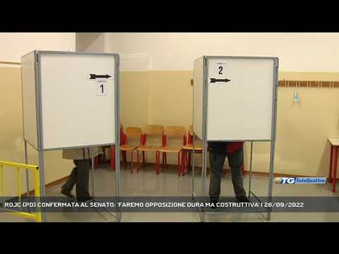 ROJC (PD) CONFERMATA AL SENATO: 'FAREMO OPPOSIZIONE DURA MA COSTRUTTIVA' | 26/09/2022