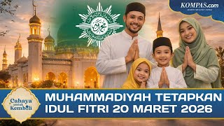Resmi Muhammadiyah Tetapkan Idul Fitri 1447 H Jatuh Pada Jumat 20 Maret 2026