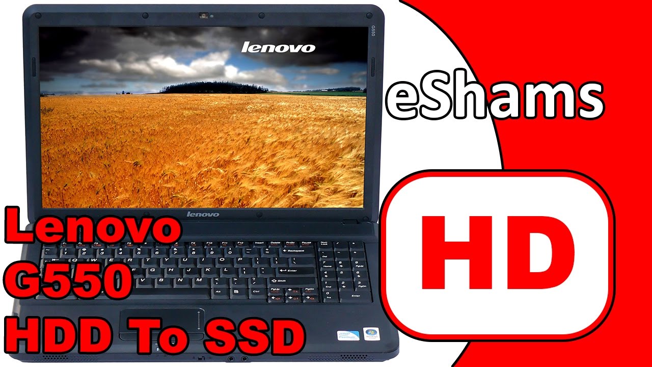 Lenovo G550 HDD TO SSD UpGrade