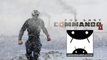 The Last Commando II Android GamePlay Trailer (1080p) (By SKIPPY APPS PTY LTD)