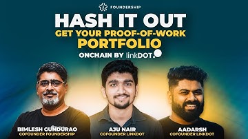 Hash It Out - Get your Proof-of-Work Portfolio onchain by Linkdot | Foundership #web3 #metaverse