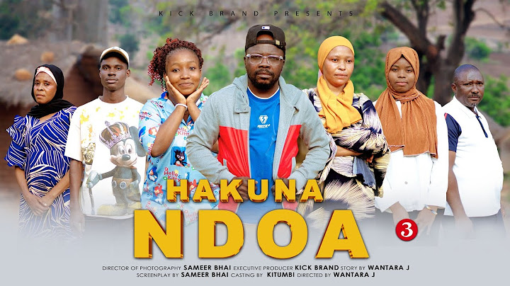 HAKUNA NDOA [ Ep 03 ]